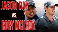Jason Day vs. Rory Mcilroy | Power Post Up 