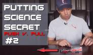 Pushing vs. Pulling in Putting