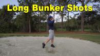 Long Bunker / Sand Shots