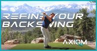 AXIOM Refine Your Backswing