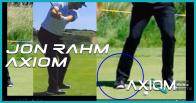 AXIOM in Jon Rahm