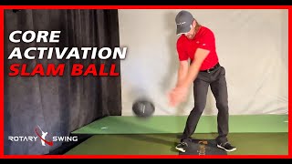 4.3 Core Activation - Slam Ball